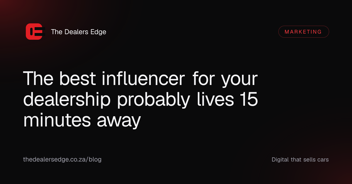 The best influencer for your dealership probably lives 15 minutes away